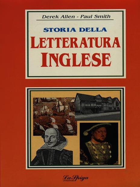 Storia della letteratura inglese - Derek Allen,Paul Smith - copertina