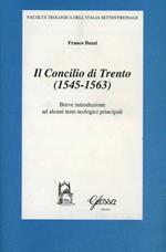 Il concilio di Trento (1545-1563). Breve introduzione ad alcuni temi teologici principali