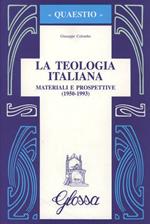 La teologia italiana. Materiali e prospettive (1950-1993)