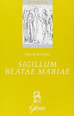 Sigillum beatae Mariae