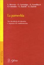 La parrocchia tra desiderio di identità e urgenza di cambiamento