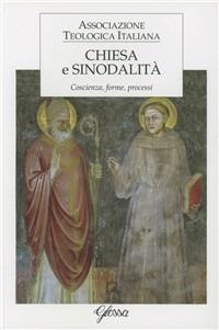 Chiesa e sinodalità. Coscienza, forme, processi - copertina