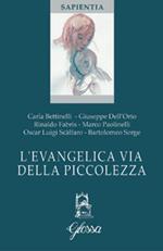 L' evangelica via della piccolezza