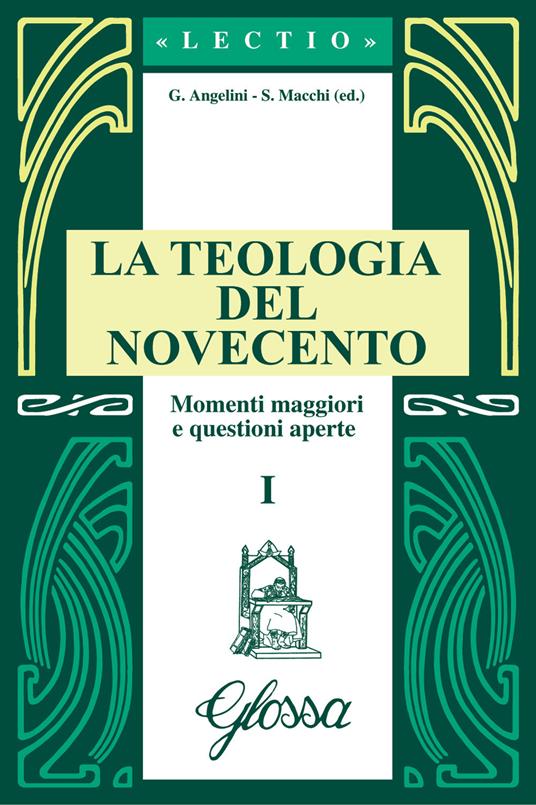 La teologia del Novecento. Momenti maggiori e questioni aperte - Giuseppe Angelini,Pierangelo Sequeri,Angelo Bertuletti - copertina