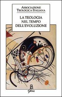 La teologia nel tempo dell'evoluzione - copertina