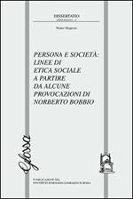 Persona e società: linee di etica sociale a partire da alcune provocazioni di Norberto Bobbio