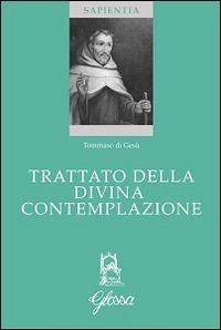 Trattato della contemplazione divina - Tommaso di Gesù - copertina