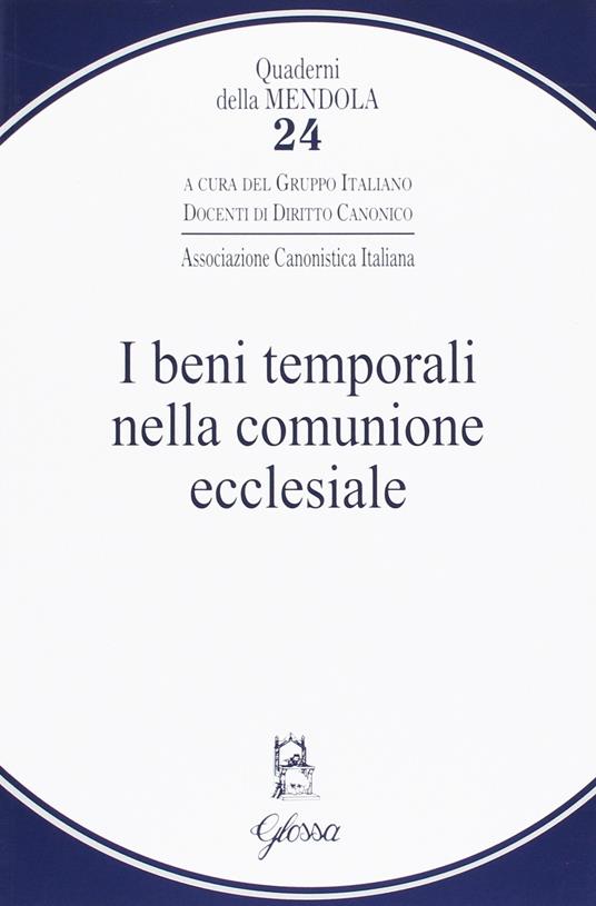 I beni temporali nella comunione ecclesiale - copertina