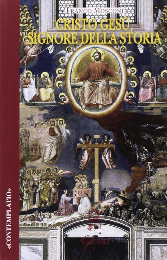 Cristo Gesù, signore della storia - Franco Mosconi - copertina