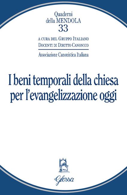 I beni temporali della Chiesa per l'evangelizzazione oggi - copertina
