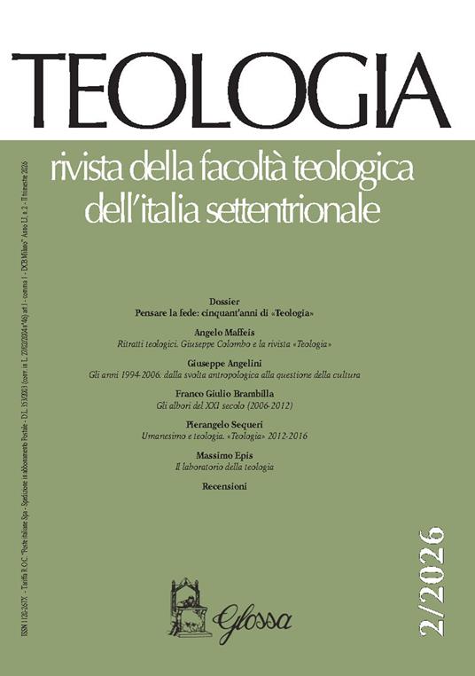Teologia. Rivista della facoltà teologica dell'Italia settentrionale (2026). Vol. 2 - Giuseppe Angelini,Franco Giulio Brambilla,Pierangelo Sequeri - copertina