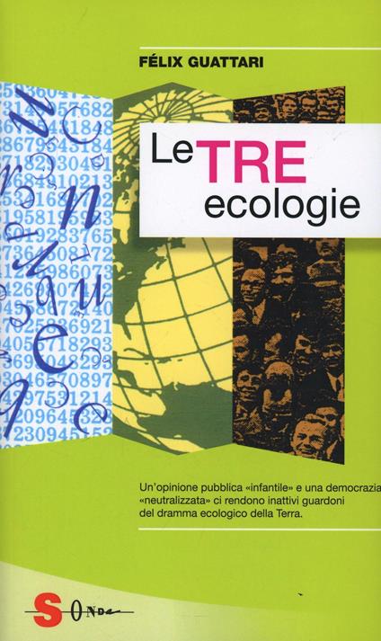 Le tre ecologie. L'umanità e il suo destino - Félix Guattari - copertina