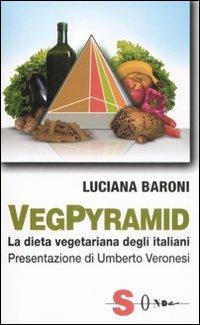 VegPyramid. La dieta vegetariana degli italiani - Luciana Baroni - copertina