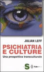 Psichiatria e culture. Una prospettiva transculturale