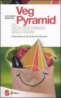 VegPyramid. La dieta vegetariana degli italiani - Luciana Baroni - copertina