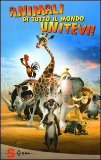 Animali di tutto il mondo unitevi! Ediz. illustrata - Barbara Van den Speulhof - copertina