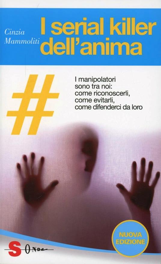 I serial killer dell'anima - Cinzia Mammoliti - copertina