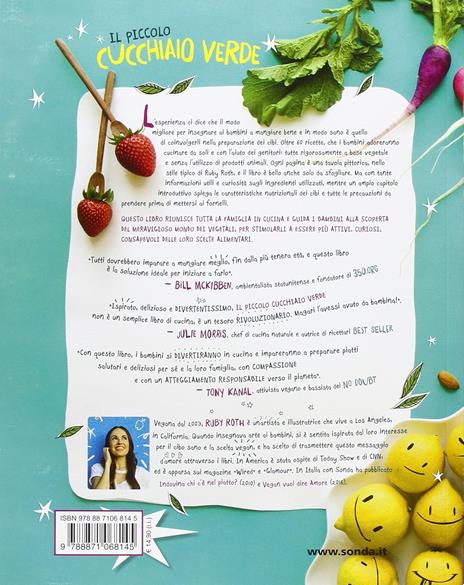 Il piccolo cucchiaio verde. Il primo libro di cucina tutta vegetale per bambini. Ediz. illustrata - Ruby Roth - 2