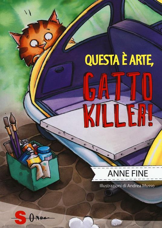 Questa è arte, gatto killer! - Anne Fine - copertina