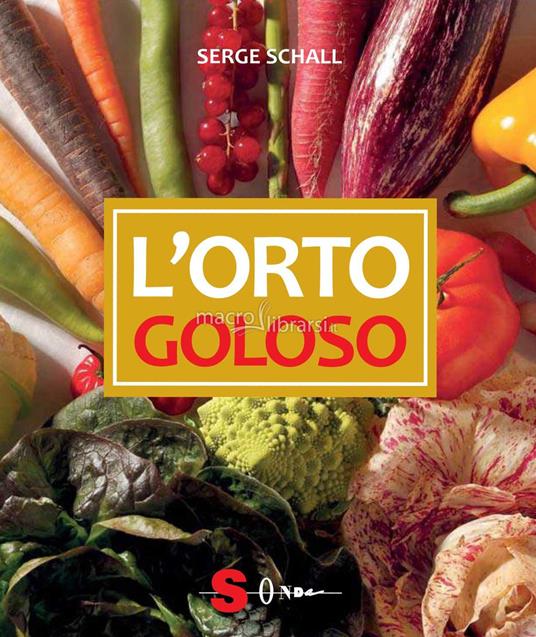 L' orto goloso - Serge Schall - copertina