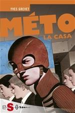 La casa. Metò