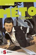 L' isola. Méto