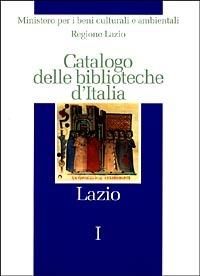 Catalogo delle biblioteche d'Italia. Lazio - copertina