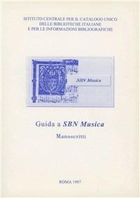 Guida a SBN musica: manoscritti - copertina