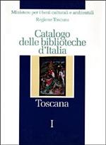 Catalogo delle biblioteche d'Italia. Toscana