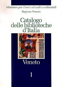 Catalogo delle biblioteche d'Italia. Veneto - copertina
