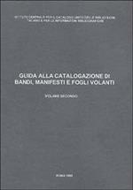 Guida alla catalogazione di bandi, manifesti e fogli volanti