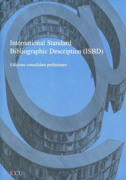 International standard bibliographic description. Ediz. italiana - copertina