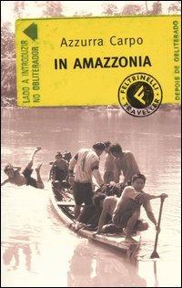 In Amazzonia - Azzurra Carpo - copertina