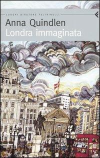 Londra immaginata - Anna Quindlen - copertina