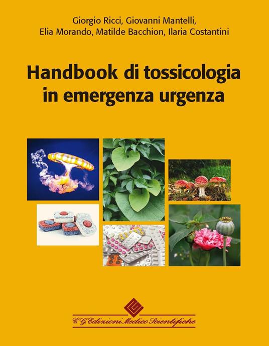 Handbook di tossicologia in emergenza urgenza. Con aggiornamento online - Giorgio Ricci,Giovanni Mantelli,Elia Morando - copertina