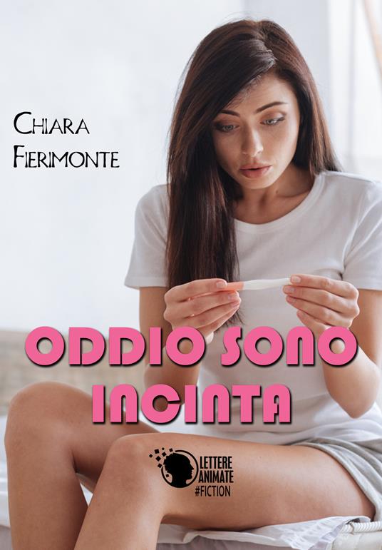 Oddio sono incinta - Chiara Fierimonte - copertina