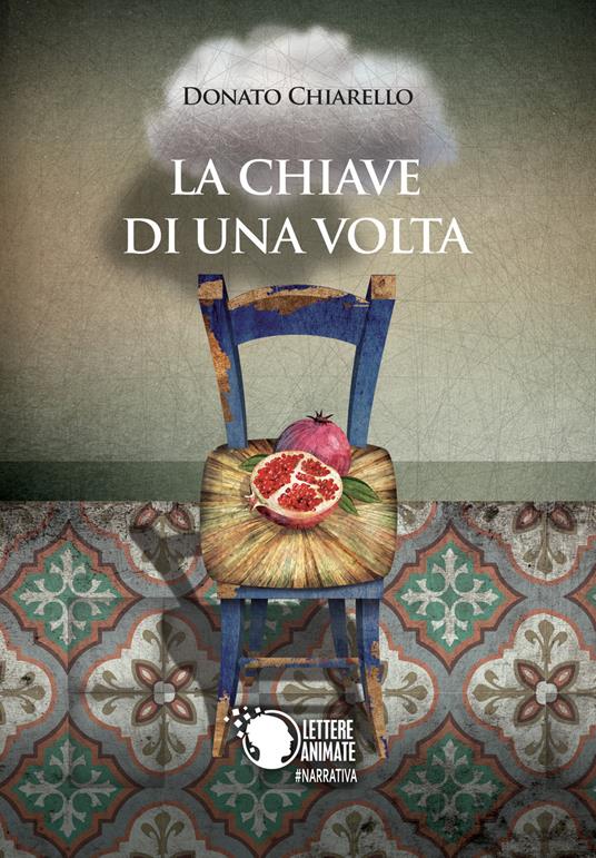 La chiave di una volta - Donato Chiarello - copertina