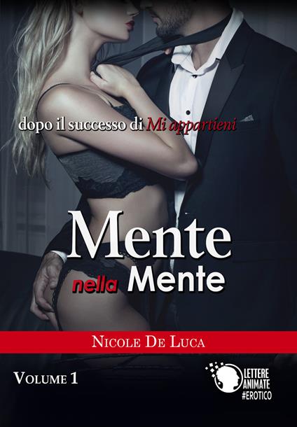 Mente nella mente. Vol. 1 - Nicole De Luca - copertina