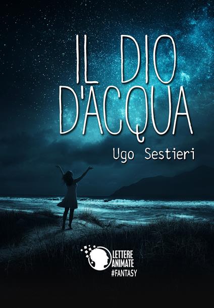 Il dio d'acqua - Ugo Sestieri - copertina