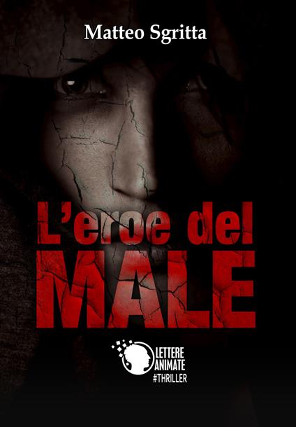 L'eroe del male - Matteo Sgritta - copertina