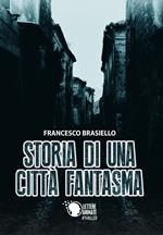 Storia di una città fantasma