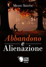 Abbandono e alienazione