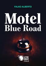 Motel Blue Road