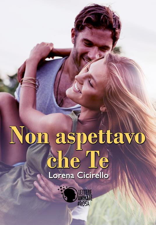 Non aspettavo che te - Lorena Cicirello - copertina