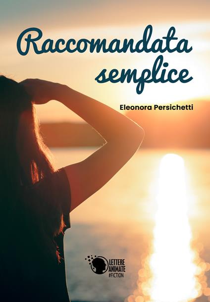 Raccomandata semplice - Eleonora Persichetti - copertina