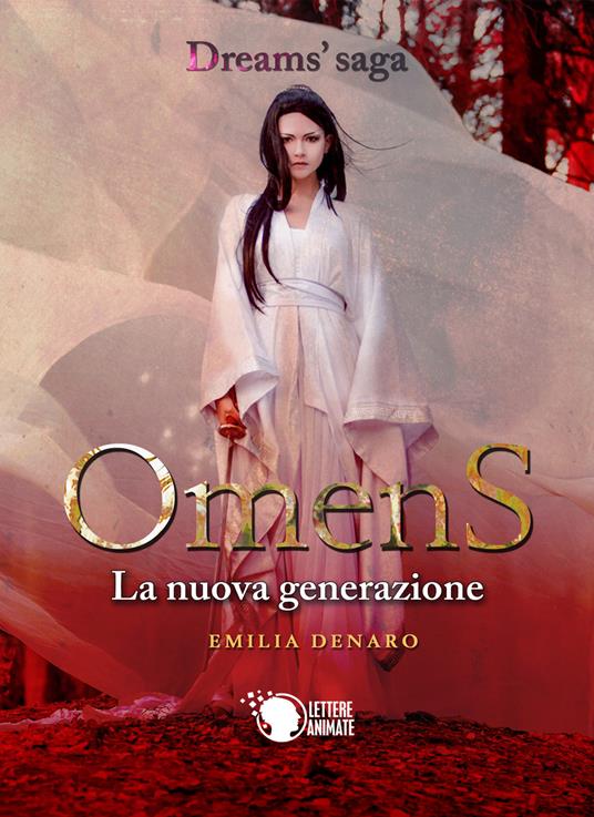 Omens. La nuova generazione. Dreams. Vol. 2 - Emilia Denaro - copertina