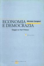 Economia e democrazia. Saggio su Karl Polanyi