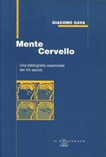 Mente cervello. Una bibliografia essenziale del XX secolo