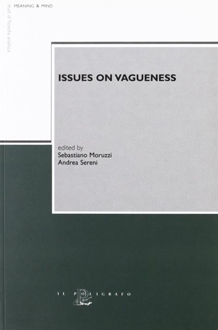 Issues of vagueness. Proceedings of the second Bologna Workshop - copertina