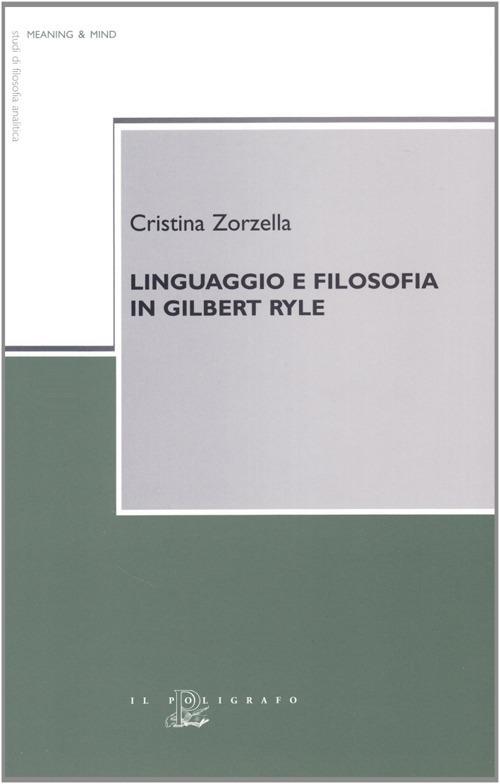 Linguaggio e filosofia in Gilbert Ryle - Cristina Zorzella - copertina
